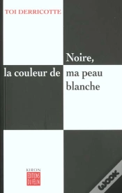 Capa do artigo Noire La Couleur De Ma Peau Blanche