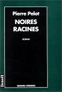 Noires Racines - Preview