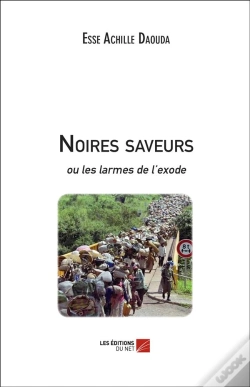 Capa do artigo Noires Saveurs ; Ou Les Larmes De L'Exode