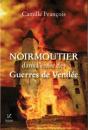 Noirmoutier Dans L'Enfer Des Guerres De Vendée - Preview