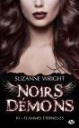 Noirs Démons, T10 : Flammes Éternelles - Preview