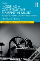 Noise As A Constructive Element In Music