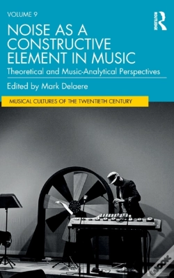 Capa do artigo Noise As A Constructive Element In Music