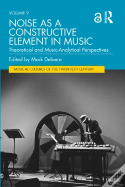 Capa do artigo Noise As A Constructive Element In Music