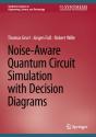 Noise-Aware Quantum Circuit Simulation With Decision Diagrams - Preview