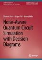 Noise-Aware Quantum Circuit Simulation With Decision Diagrams - Preview