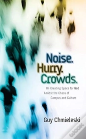 Capa do artigo Noise. Hurry. Crowds.