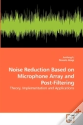 Noise Reduction Based On Microphone Arra