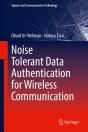 Noise Tolerant Data Authentication For Wireless Communication - Preview