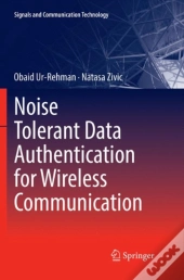 Noise Tolerant Data Authentication For Wireless Communication