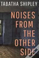 Noises From The Other Side