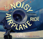 Noisy Airplane Ride - Preview