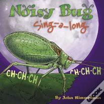 Noisy Bug Sing-Along