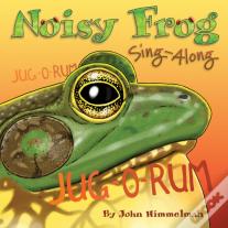 Noisy Frog Sing-Along