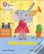 Noisy Neesha