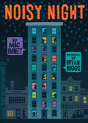 Noisy Night - Preview