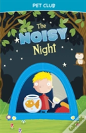 Noisy Night The