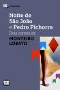 Noite De São João E Pedro Pichorra: Dois Contos De Monteiro Lobato - Preview