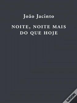 Capa do artigo Noite, noite mais do que hoje