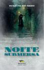 Noite Submersa - Preview