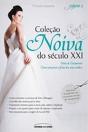 Noiva do Século XXI - Guia de Casamento - Preview