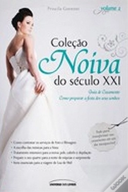 Capa do artigo Noiva do Século XXI - Guia de Casamento