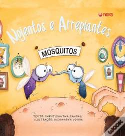 Capa do artigo Nojentos e Arrepiantes - Mosquitos