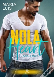 Capa do artigo Nola Heart Tome 1 : Sois À Moi !