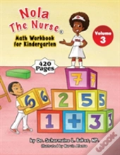 Nola The Nurse(R) Math Workbook For Kindergarten