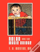 Nolan And The Magic Bridge