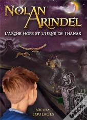 Nolan Arindel - L'Arche Hope Et L'Urne De Thanas