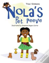 Nola'S Pet Peeve