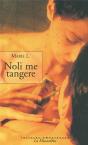 Noli Me Tangere - Preview