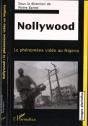 Nollywood ; Le Phenomene Video Au Nigeria - Preview