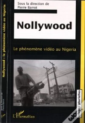 Capa do artigo Nollywood ; Le Phenomene Video Au Nigeria