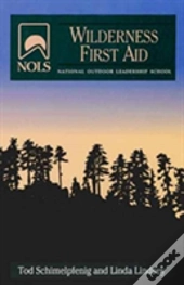 Nols Wilderness First Aid