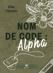 Nom De Code : Alpha