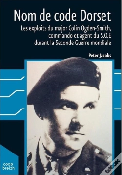 Capa do artigo Nom De Code Dorset ; Les Exploits Du Major Colin Ogden-Smith Durant La Seconde Guerre Mondiale