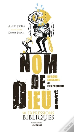 Capa do artigo Nom De Dieu ! 50 Expressions Bibliques