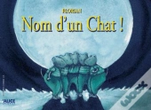 Nom D'Un Chat