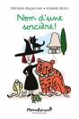 Nom D'Une Sorcière ! - Preview