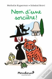 Nom D'Une Sorcière !