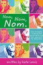 Nom, Nom, Nom. - Preview