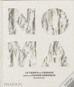 Capa do artigo Noma ; Le Temps Et L'Espace Dans La Cuisine Nordique