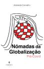 Nómadas da Globalização - Pré-Covid - Preview