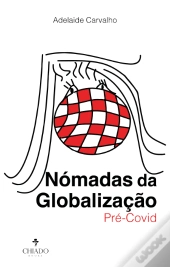 Nómadas da Globalização - Pré-Covid