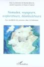 Nomades, Voyageurs, Explorateurs, Déambulateurs : Les Modalités Du Parcours Dans La Littérature - Preview