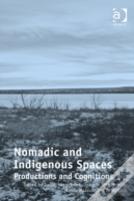 Nomadic And Indigenous Spaces