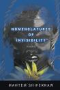 Nomenclatures Of Invisibility - Preview