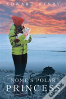 Nome'S Polar Princess